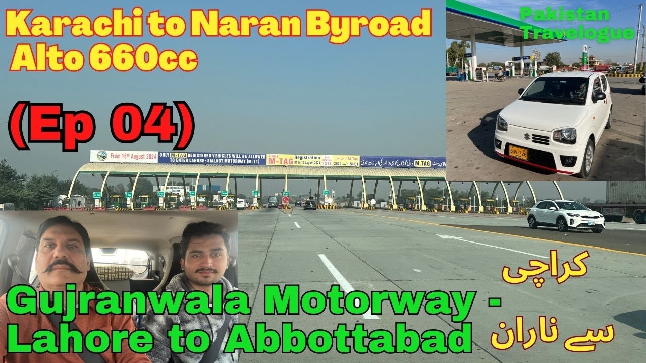 (EP04) Newly Built Gujranwala Motorway - Lahore to Abbottabad G.T.Road | 660cc Alto Karachi to Naran