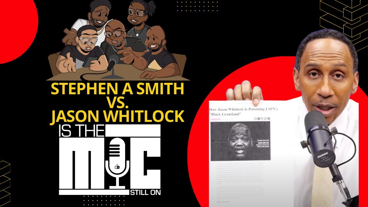 Stephen A Smith vs. Jason Whitlock