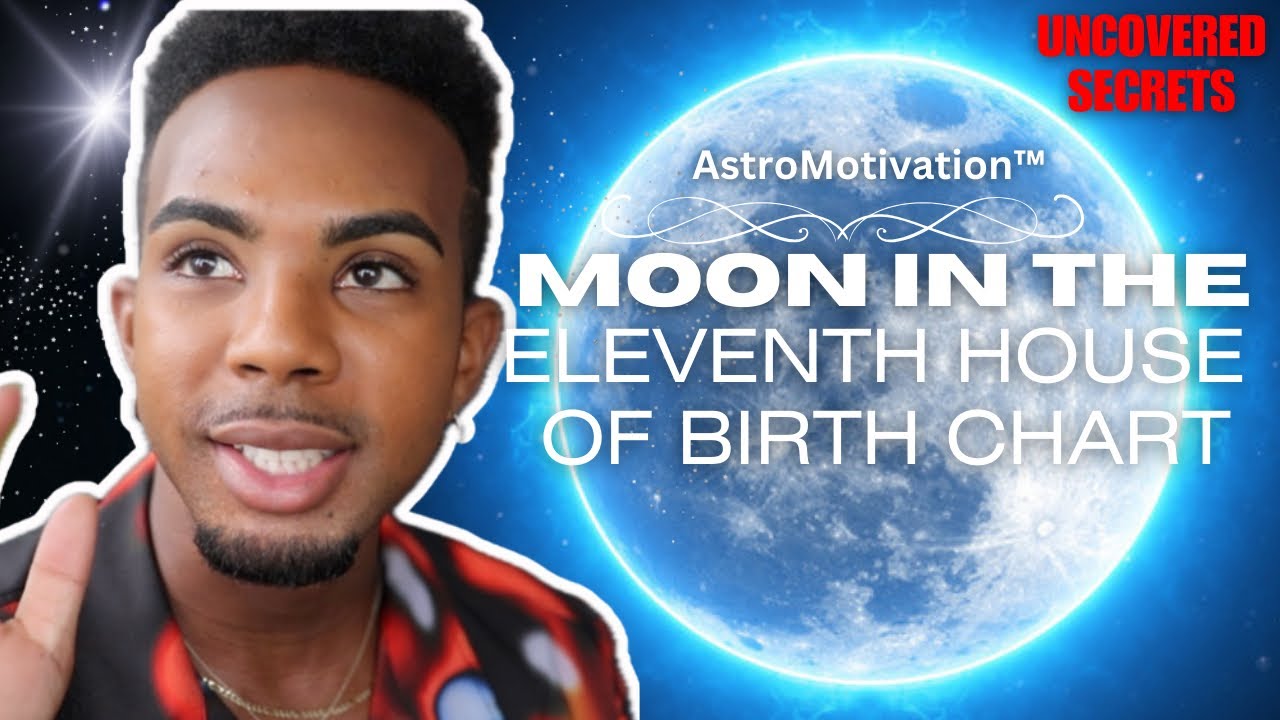 Moon in 11th House of Birth Chart | Emotional Connection to Future Goals And Friends! #astrology