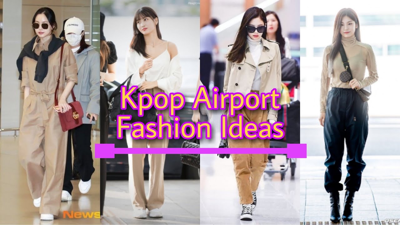 KPOP Airport Fashion Ideas (Girls)