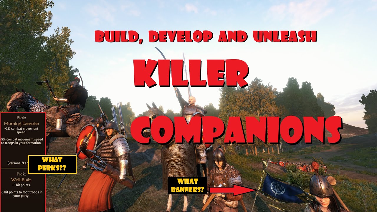 Как создать, развить и раскрыть потенциал диких соратников Bannerlord (знаменосцев, капитанов, пе...