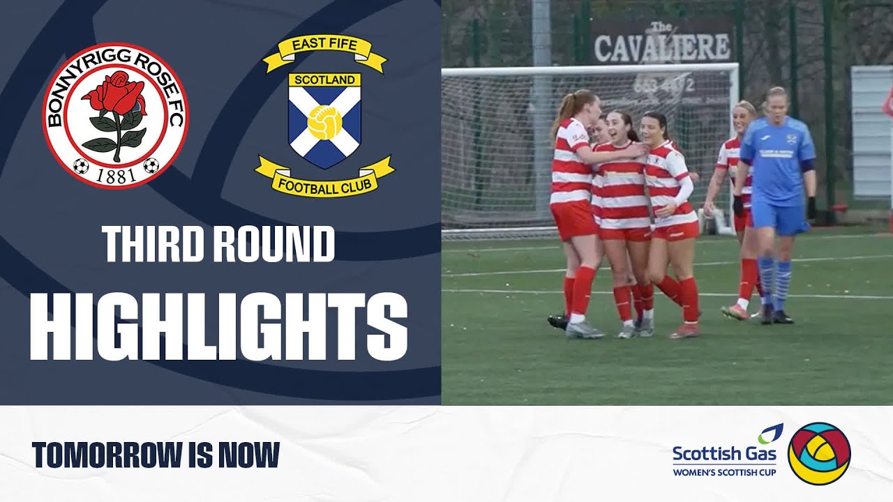 11 Goals and Extra Time! |Bonnyrigg Rose v East Fife | Scottish Gas Women's Scottish Cup Highlights