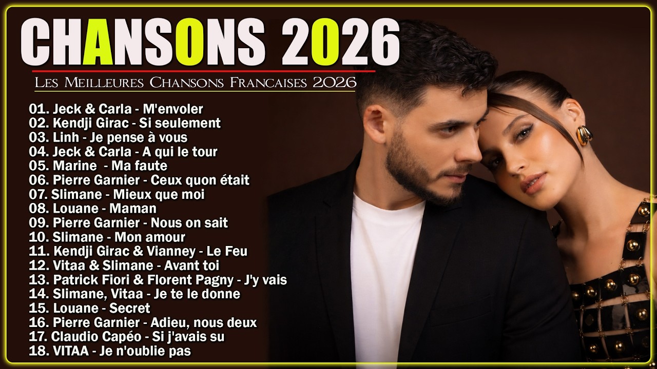 🇫🇷 Chansons Française 2026 Nouveauté ⚡ Meilleure Musique 2026 ⚡ Nouvelle Chanson Française 2026