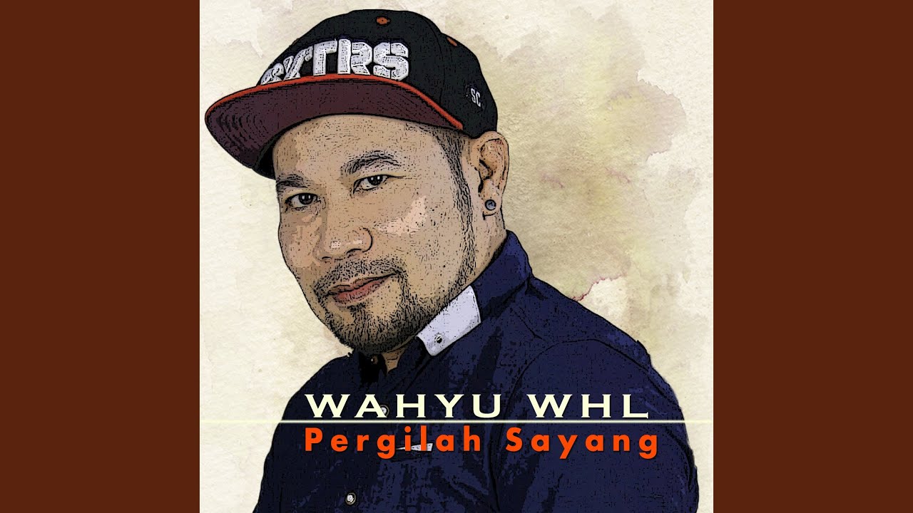 Pergilah Sayang