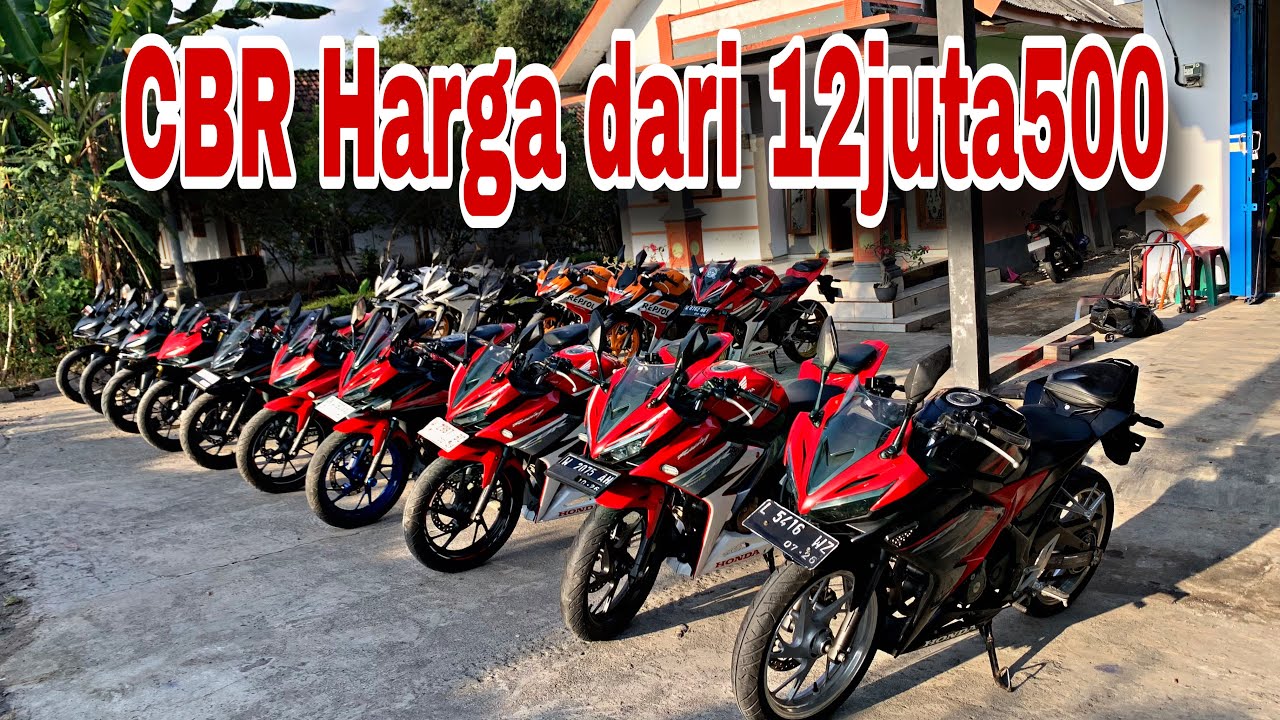 CBR READY BANYAK DISINI HARGA MULAI 12JUTA500 MASIH BISA NEGO