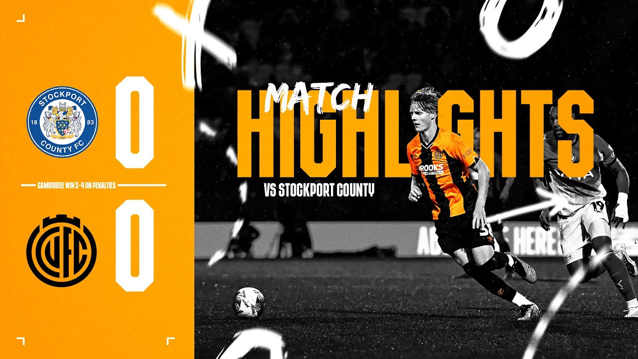 Match Highlights | Stockport County 0-0 Cambridge United (4-5 pens) | Emirates FA Cup