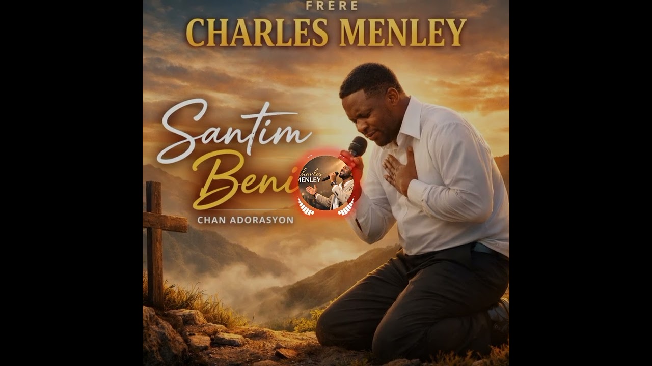 SANTIM BENI (AUDIO) CHARLES MENLEY 