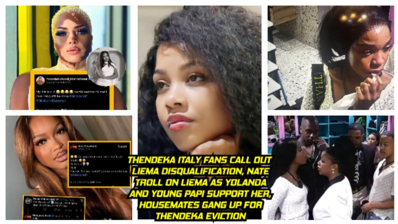 THANDEKA ITALY FANS CALL OUT LIEMA DISQUALIFICATION, NATE TROLL IN LIEMA AA YOLANDA AND YOUNG PAPI..