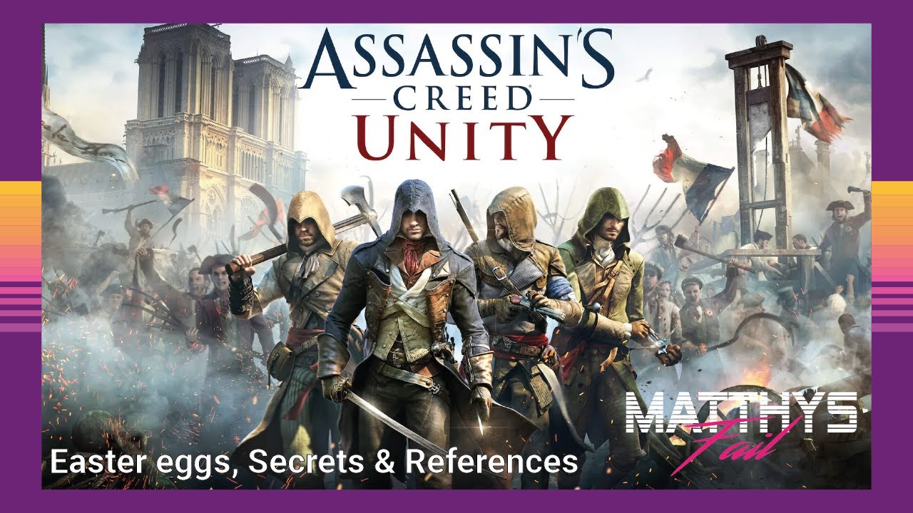 Easter Eggs I Should Have Searched For Years Ago In... Assassin's Creed Unity