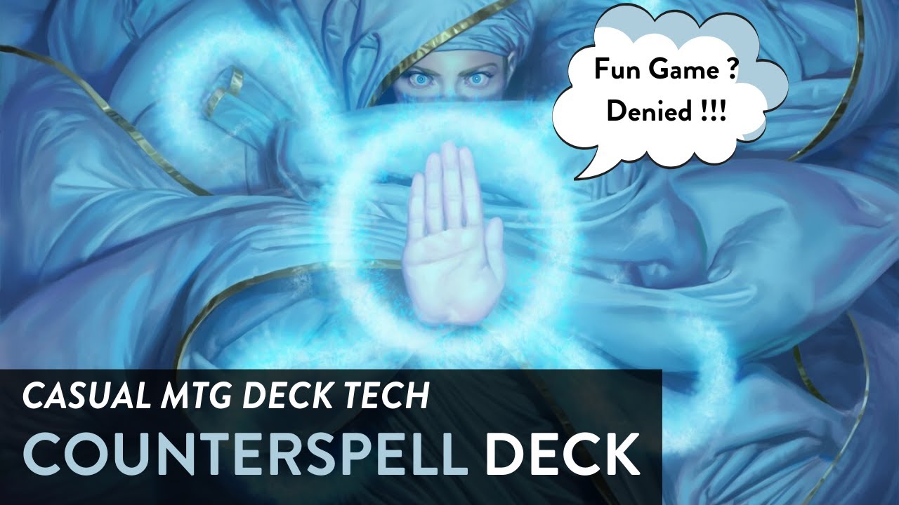 MTG DECK TECH 30: COUNTERSPELL DECK