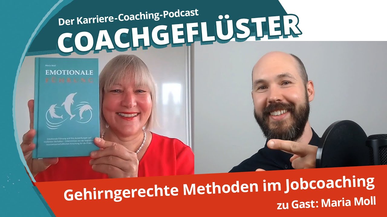 Gehirngerechte Methoden im Jobcoaching || COACHGEFL&Uuml;STER Folge 28
