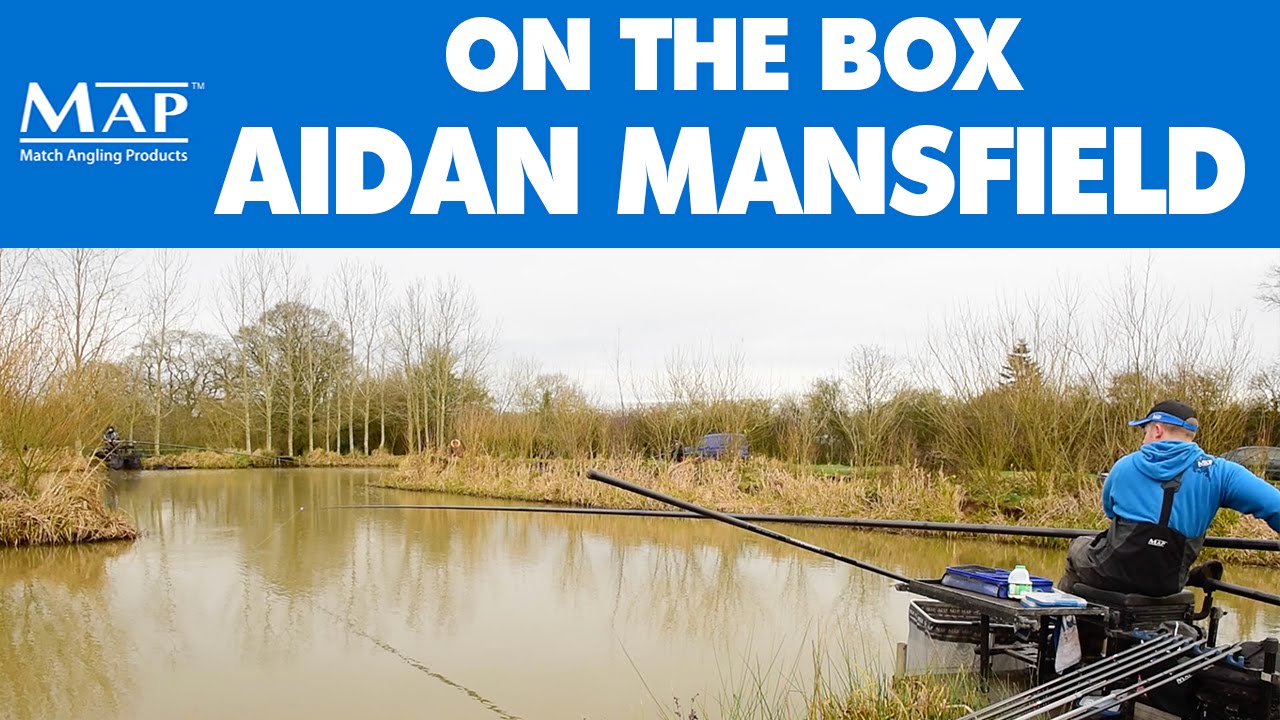 MAP Fishing - Aidan Mansfield On the Box - Live Match Footage - Tunnel Barn Pt1