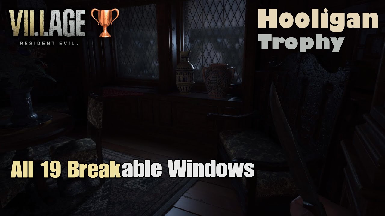 Resident Evil Village - Hooligan Trophy - All 19 Breakable Windows