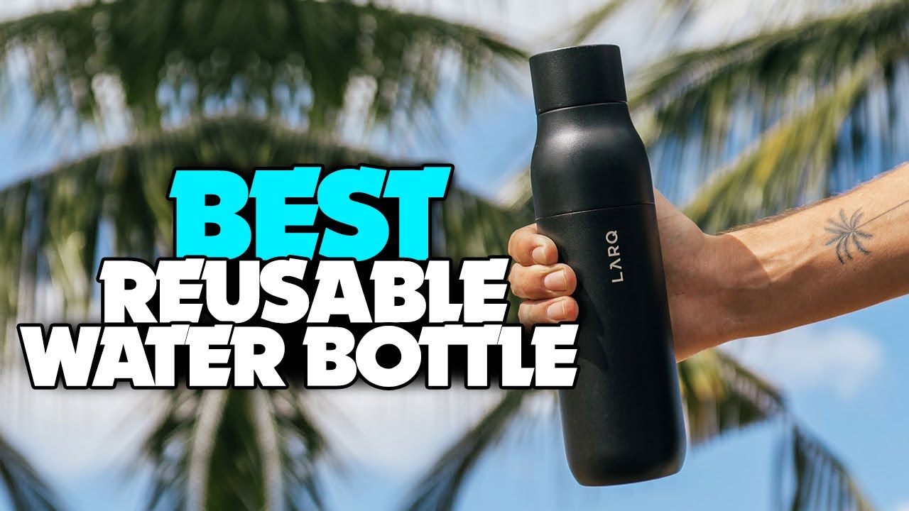 TOP 6: BEST Reusable Water Bottles 2022 - BPA Free!