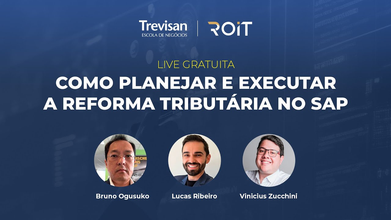 Como planejar e executar a Reforma Tributária no SAP