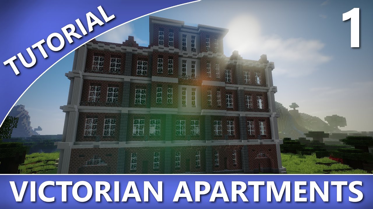 Minecraft - Victorian Apartments Tutorial [Part 1/2]