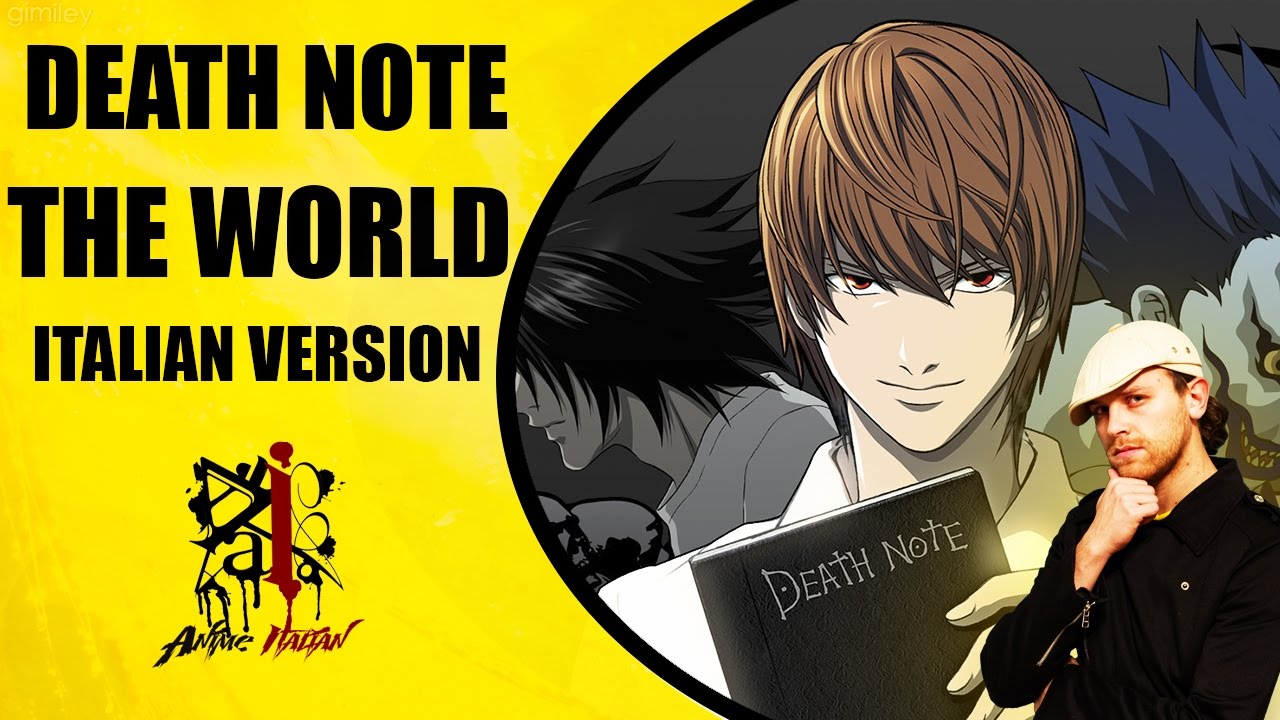 Death Note Sigla di Apertura - The World (Versione Italiana)