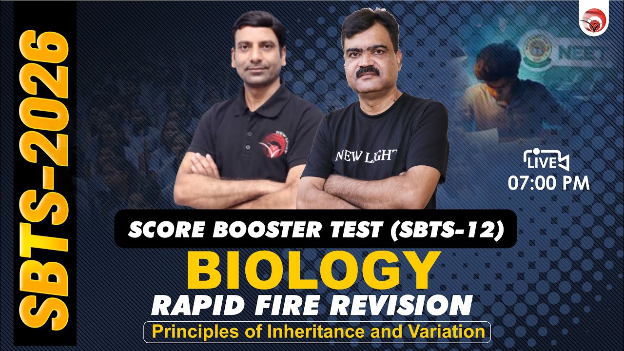 🔴LIVE NEET 2026 BIOLOGY | RAPID FIRE REVISION | SCORE BOOSTER TEST (SBTS-12) | NEW LIGHT #neet_2026