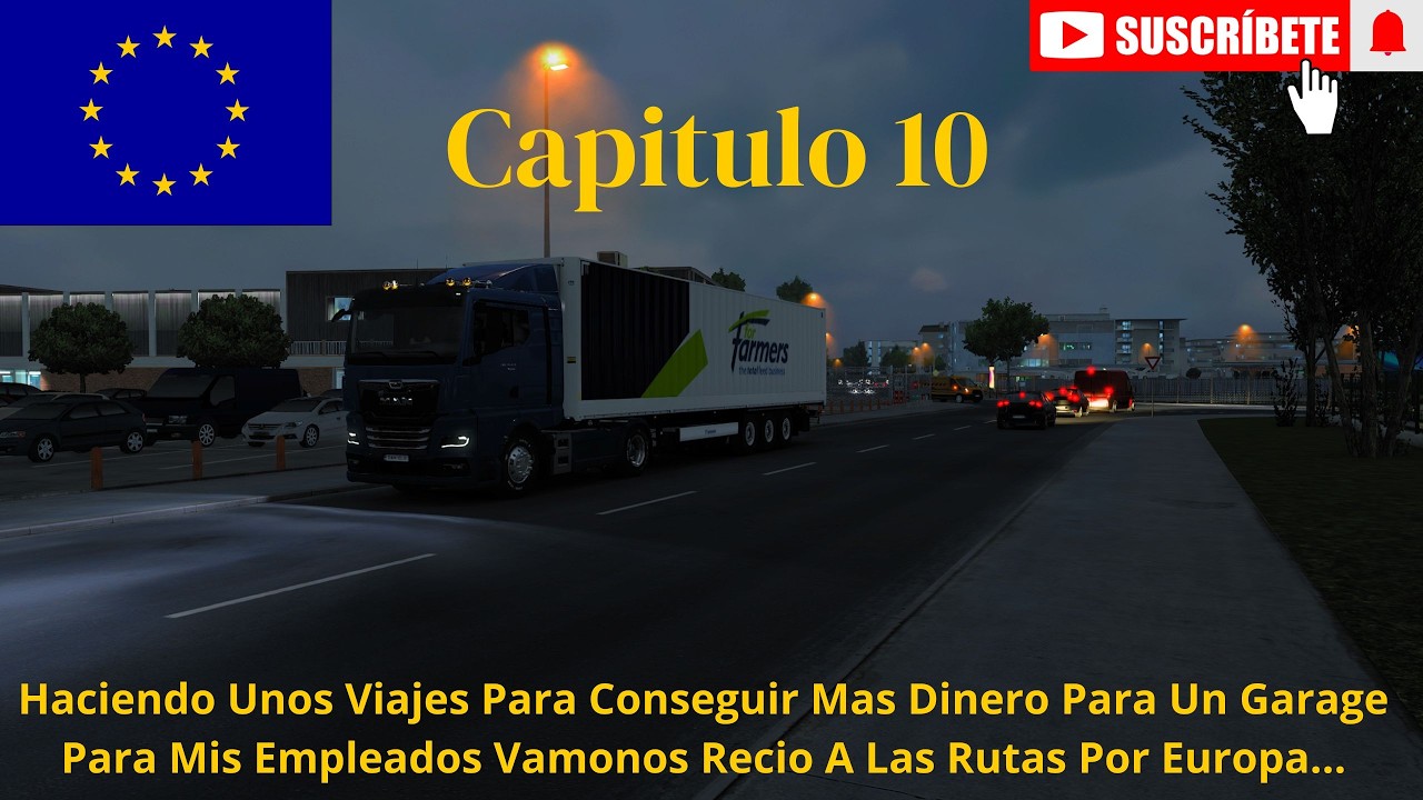 Euro Driver Capitulo 10 Seguimos Avanzandole A La Serie Con Unas Rutitas Mas En ETS2 Vamonos Recio!!