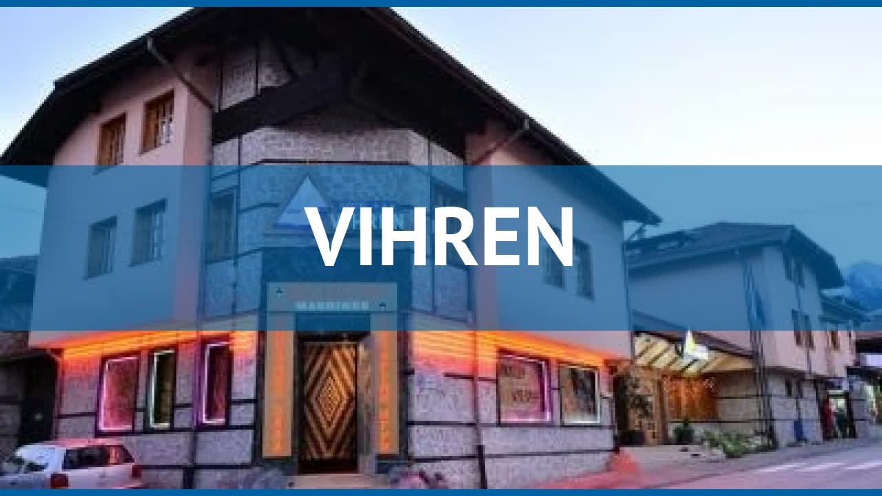 VIHREN 3* Болгария Горн.лыжи обзор &ndash; отель ВИХРЕН 3* Горн.лыжи видео обзор
