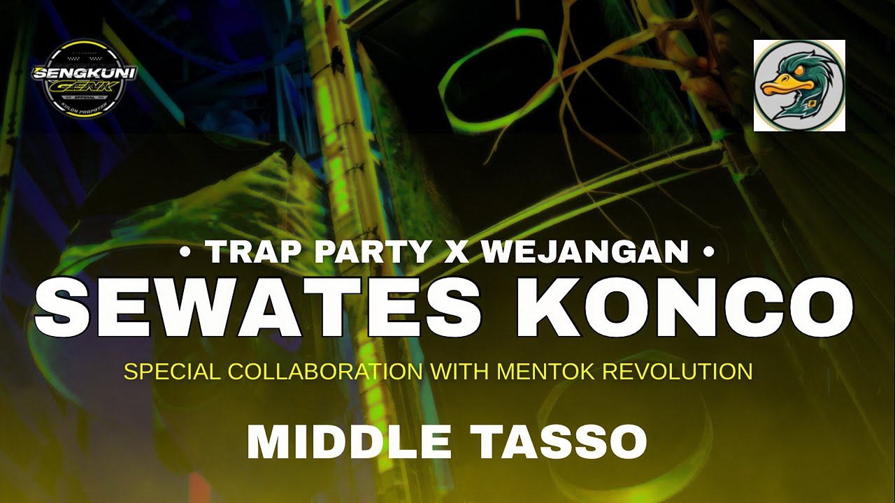 DJ SEWATES KONCO X WEJANGAN ERI PRAS • STYLE TRAP PARTY ‼️ - MENTOK REVOLUTION