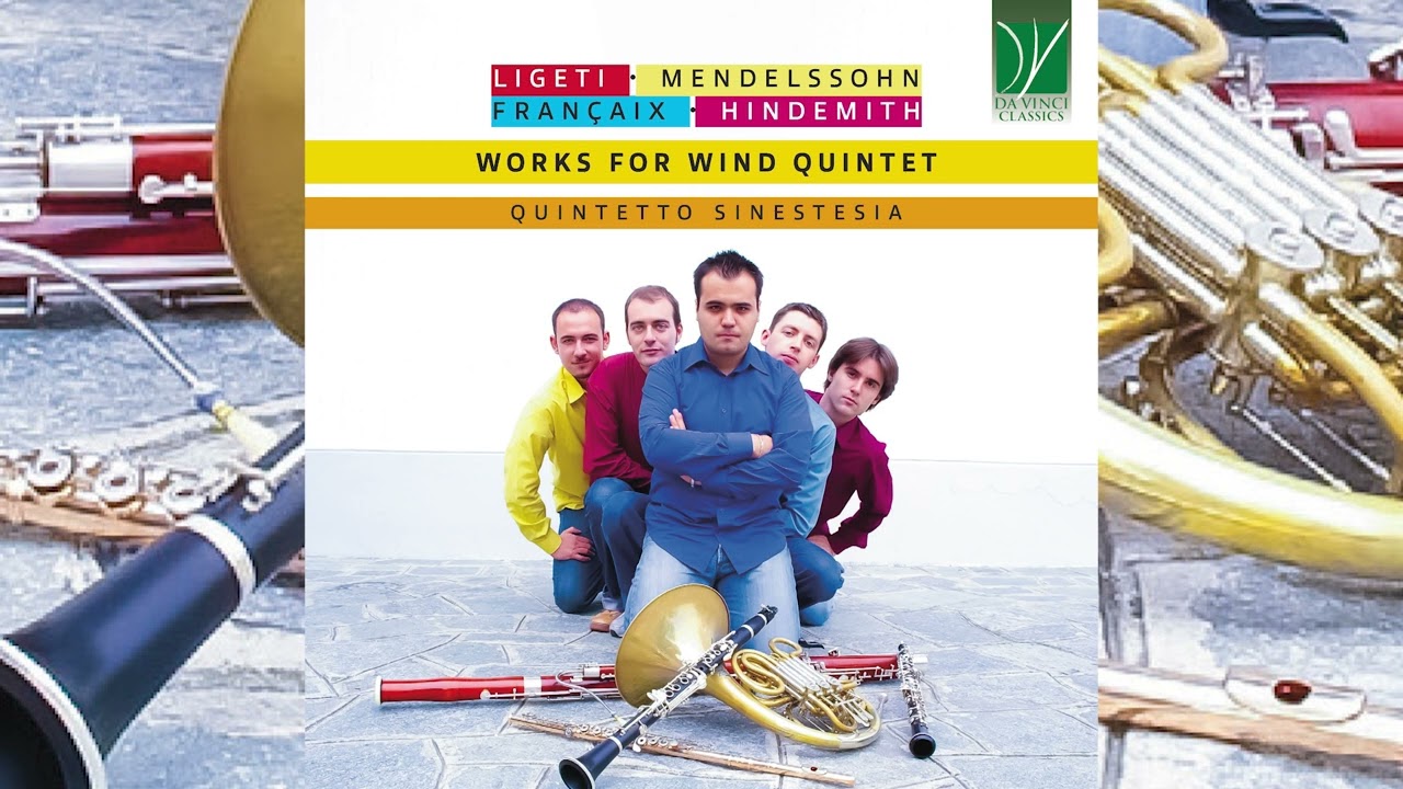 Ligeti, Françaix, Hindemith: 20th Century Music for Wind Quintet | Quintetto Sinestesia