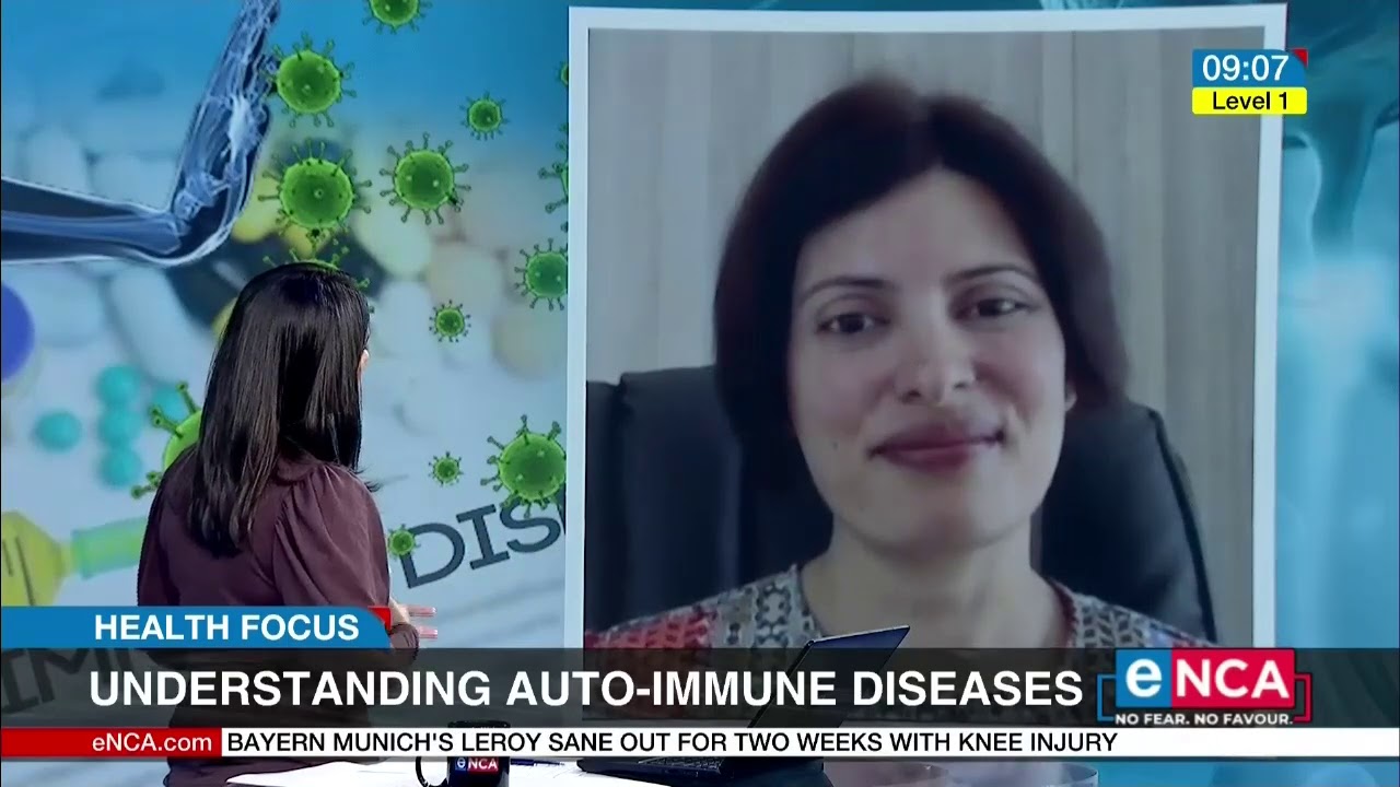 Health Focus | Auto-immune diseases | Part 1