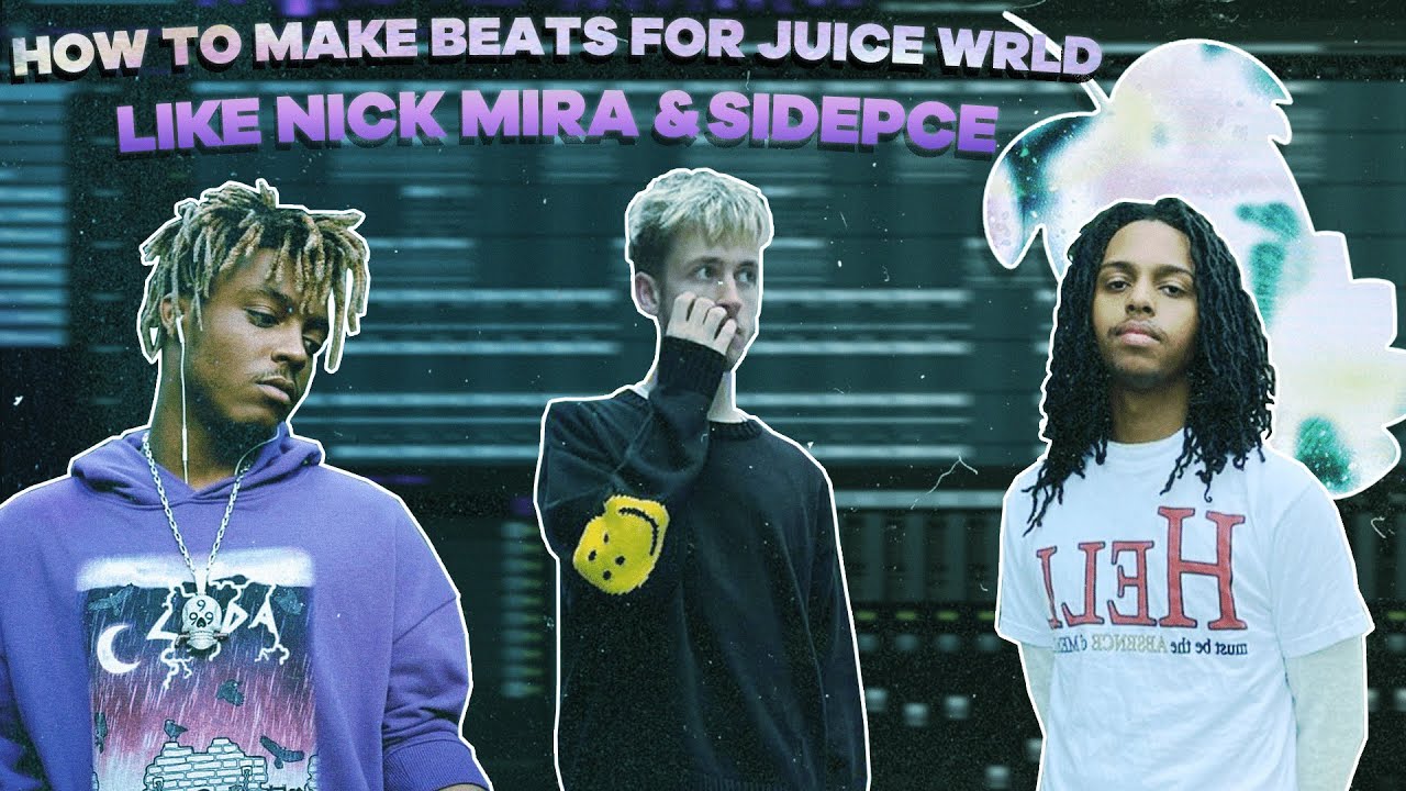 HOW TO MAKE BEATS FOR JUICE WRLD LIKE NICK MIRA & SIDEPCE | FL STUDIO TUTORIAL