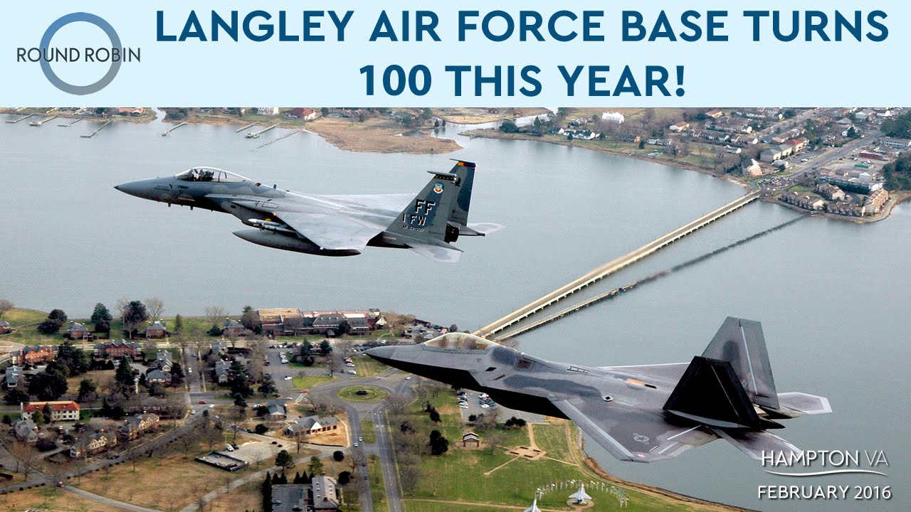Langley Air Force Base turns 100 this year