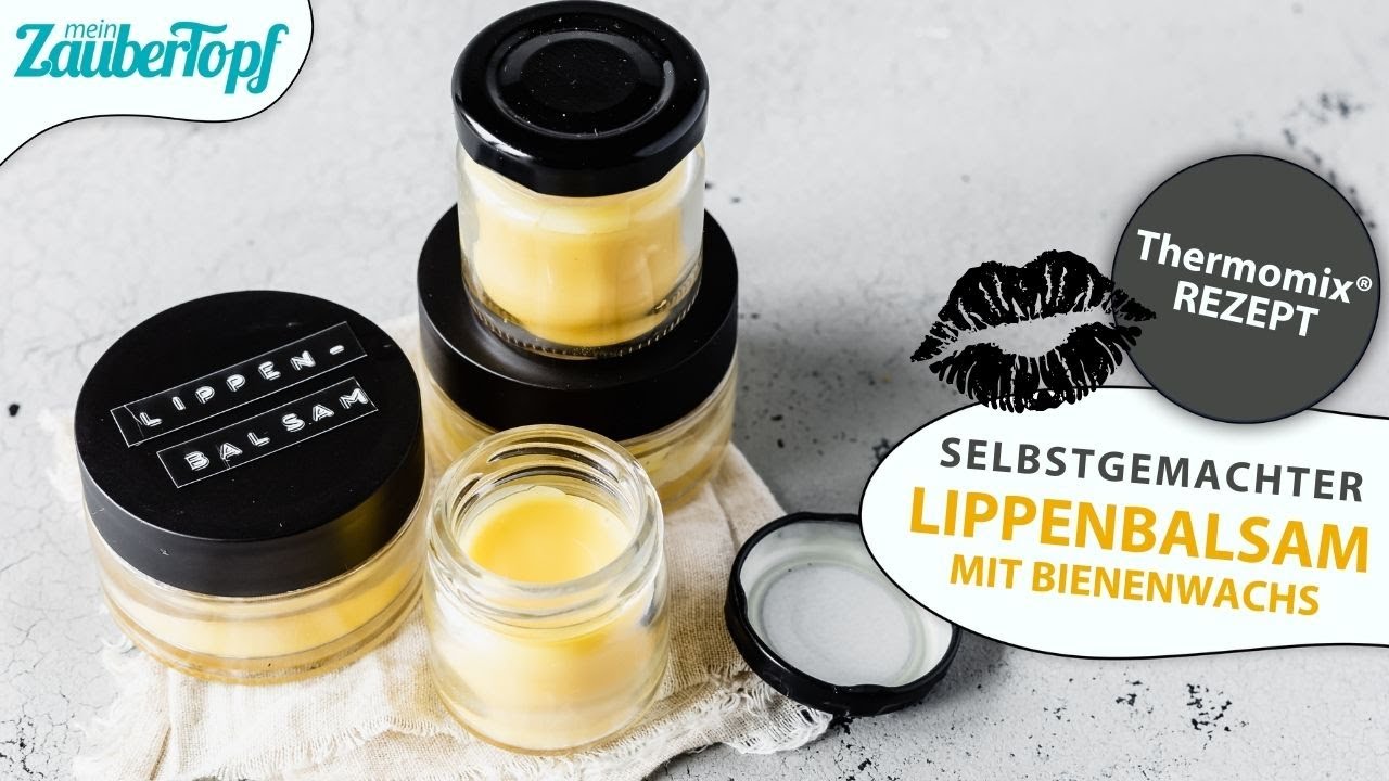 😍😍 Kosmetik im Thermomix®: Der Lippenbalsam bringt dich PERFEKT durch den Winter | Thermomix® Rezept