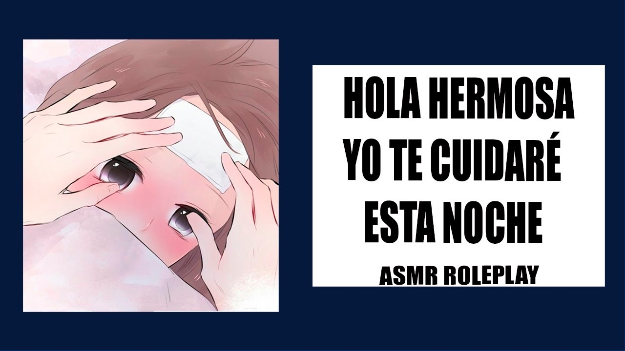 ASMR tu novio te cuida porque estás enferma