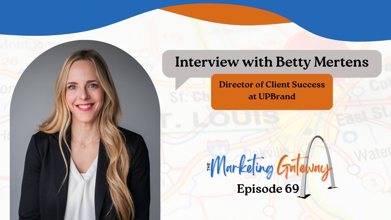 Interview with Betty Mertens (Episode 069 - The Marketing Gateway Podcast)