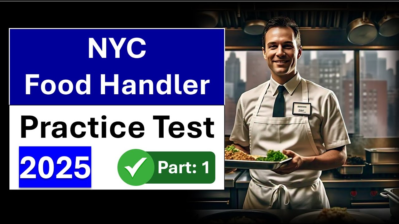 NYC Food Handler Practice Test 2025 Final Exam Questions & Answers