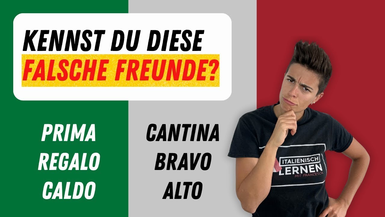 20 gemeine Italienisch-Fallen, in die jeder mal tappt! | Italienische Wörter
