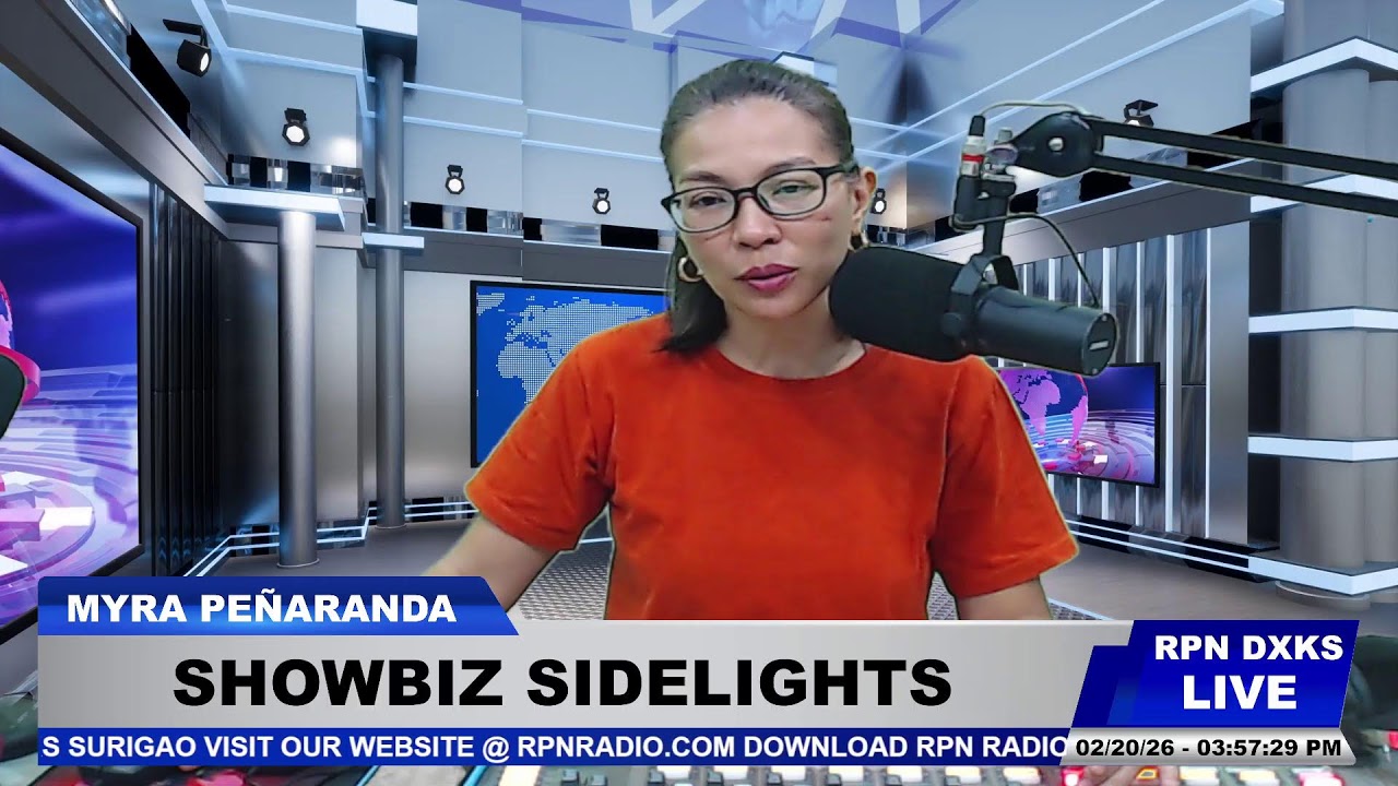 SHOWBIZ SIDELIGHTS with MYRA MARASIGAN - PEÑARANDA @ RPN DXKS SURIGAO |  February 20, 2026