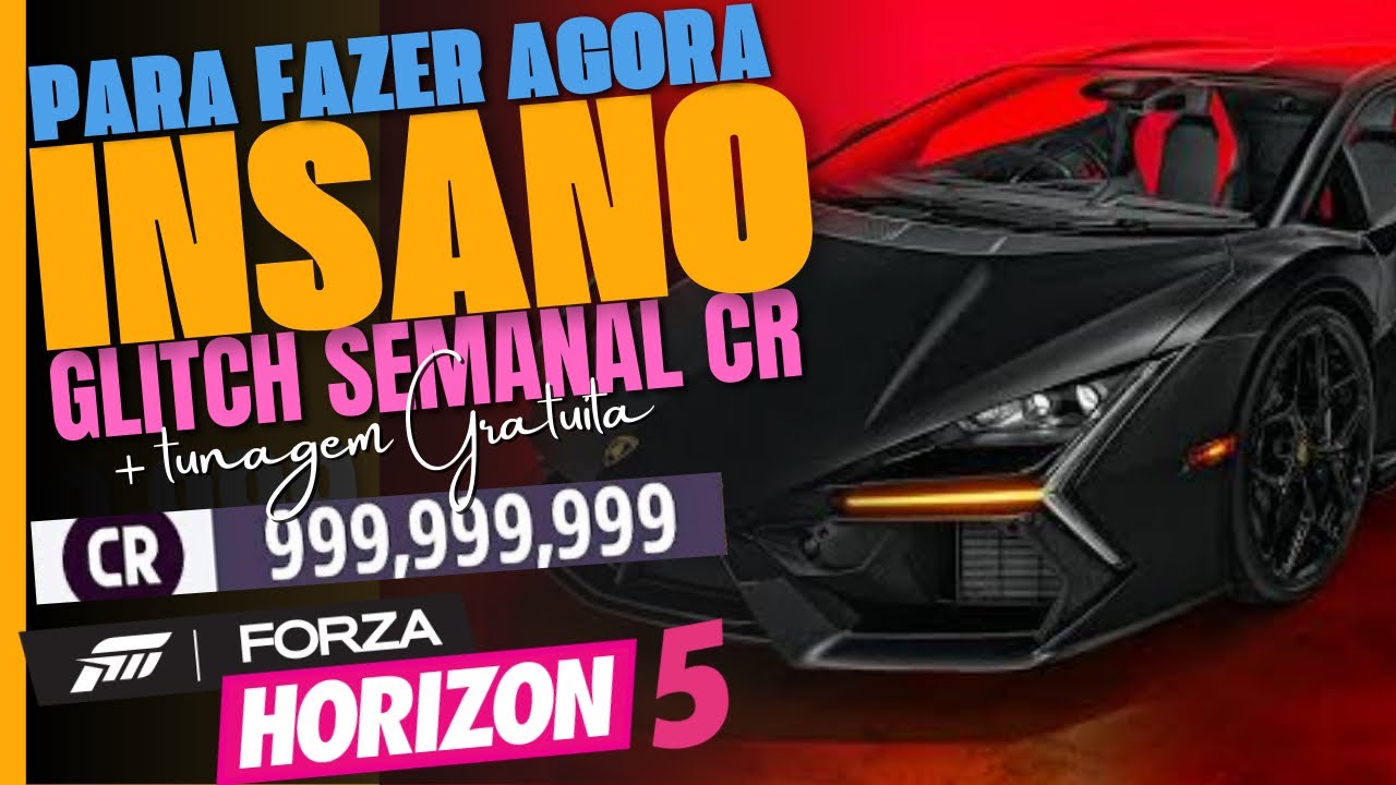 FARM E GLITCH de dinheiro | FORZA HORIZON 5