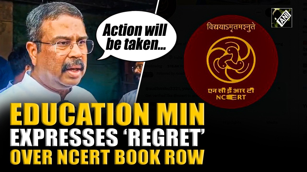 NCERT Book Row: Education Min Dharmendra Pradhan expresses &lsquo;regret&rsquo;, vow to take action