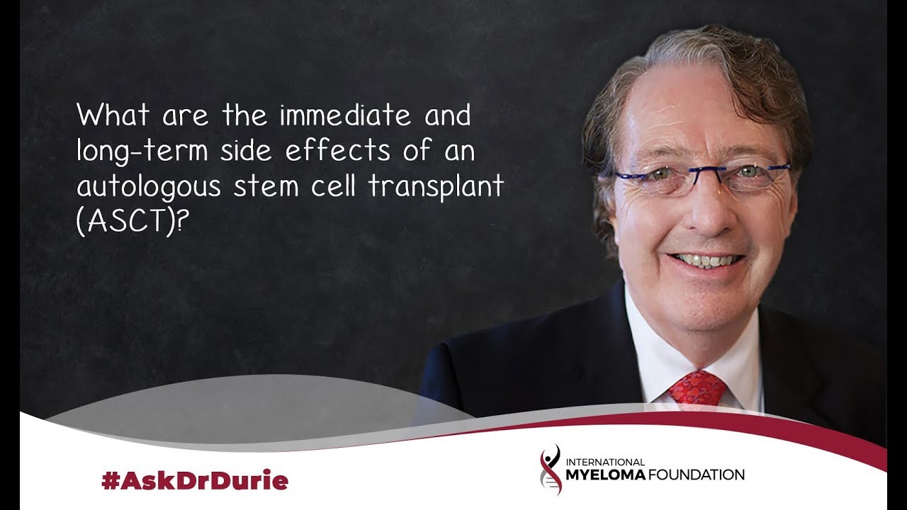 What are the immediate and long-term side effects of an autologous stem cell transplant (ASCT)?