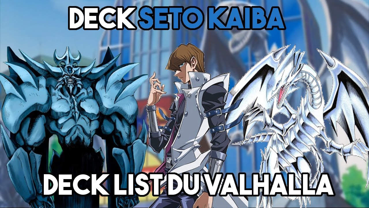 Yu-Gi-Oh! Deck List du Valhalla : Seto Kaiba !