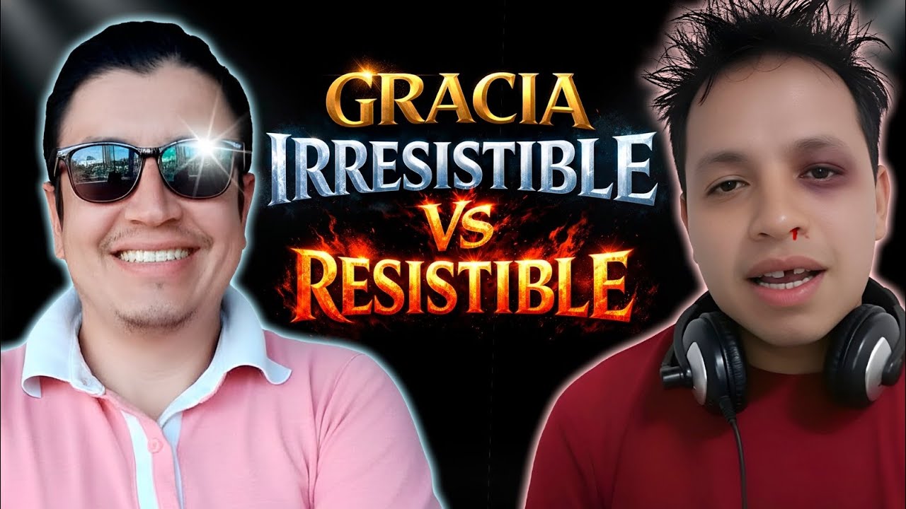 Debate: Gracia Irresistible vs Resistible. 