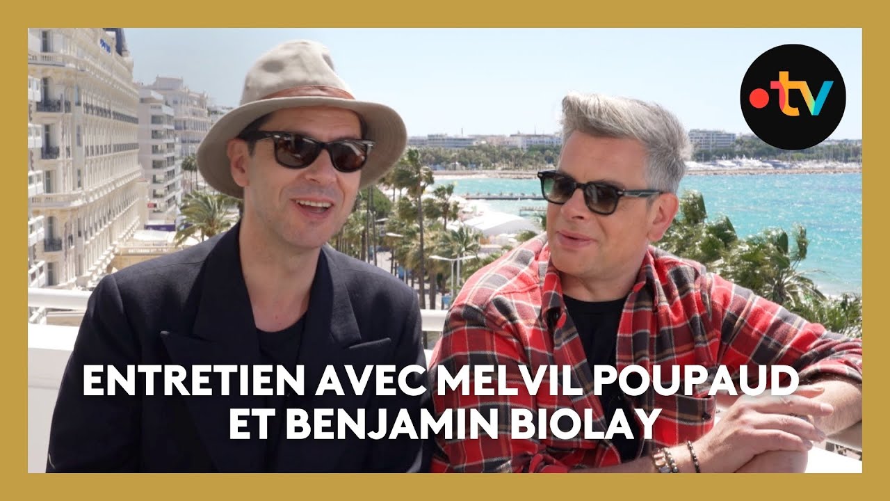 #Cannes2024 : entretien avec Melvil Poupaud et Benjamin Biolay pour 