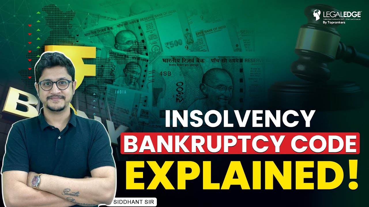 Insolvency and Bankruptcy Code Explained! | IBC 2016 | Everything you need to know