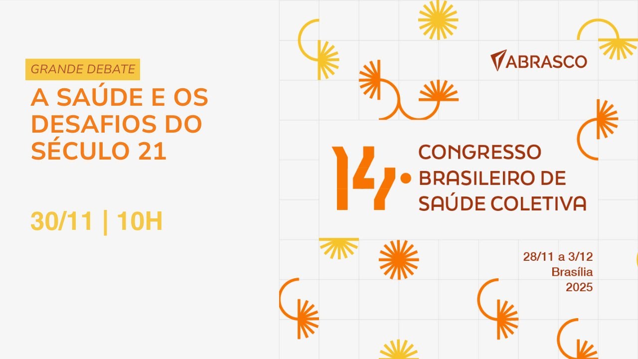 Congresso de Saúde Coletiva 2025 -  A Saúde e os Desafios do Século 21