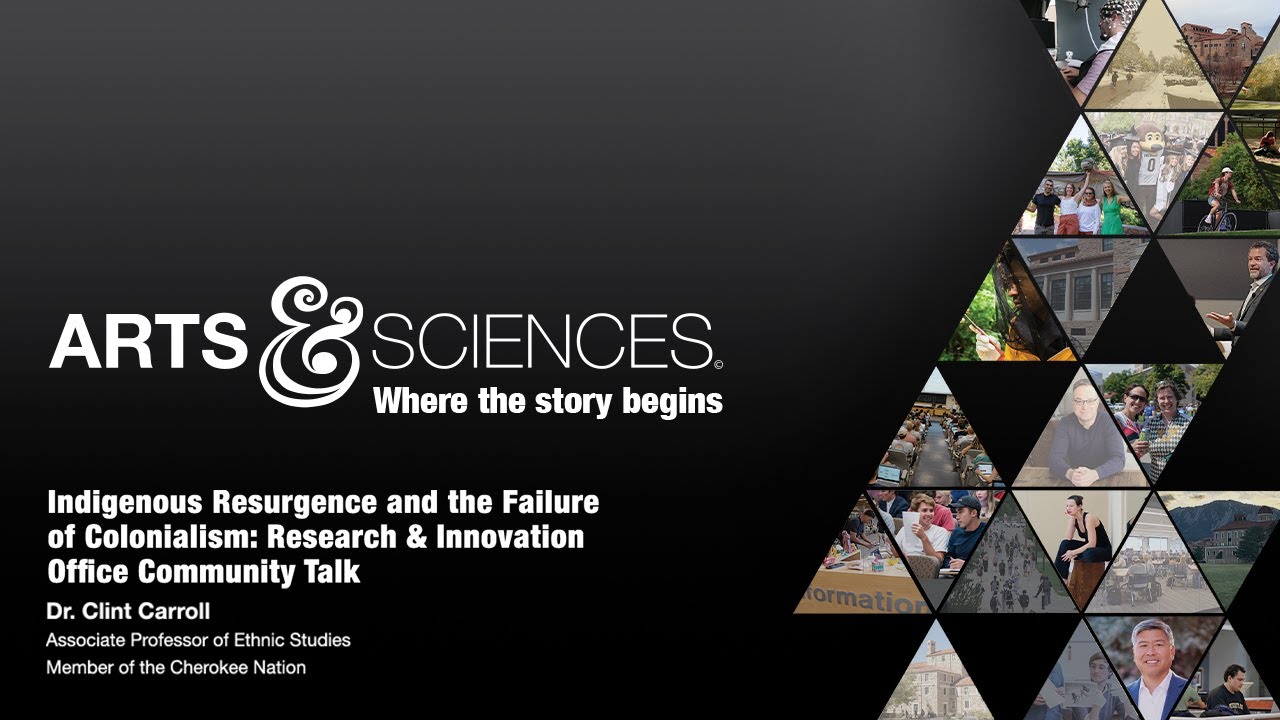 Indigenous Resurgence and the Failure of Colonialism: Research & Innovation Office Community Talk