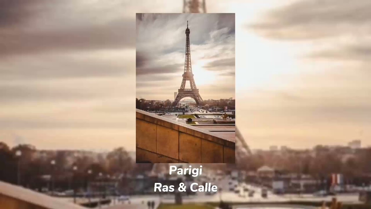 Ras & Calle -Parigi- (slowed)