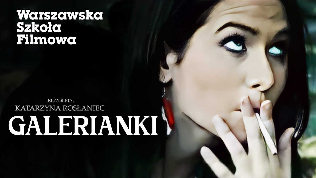 GALERIANKI (2006) | reż. Katarzyna Rosłaniec | Pierwowz&oacute;r głośnego filmu