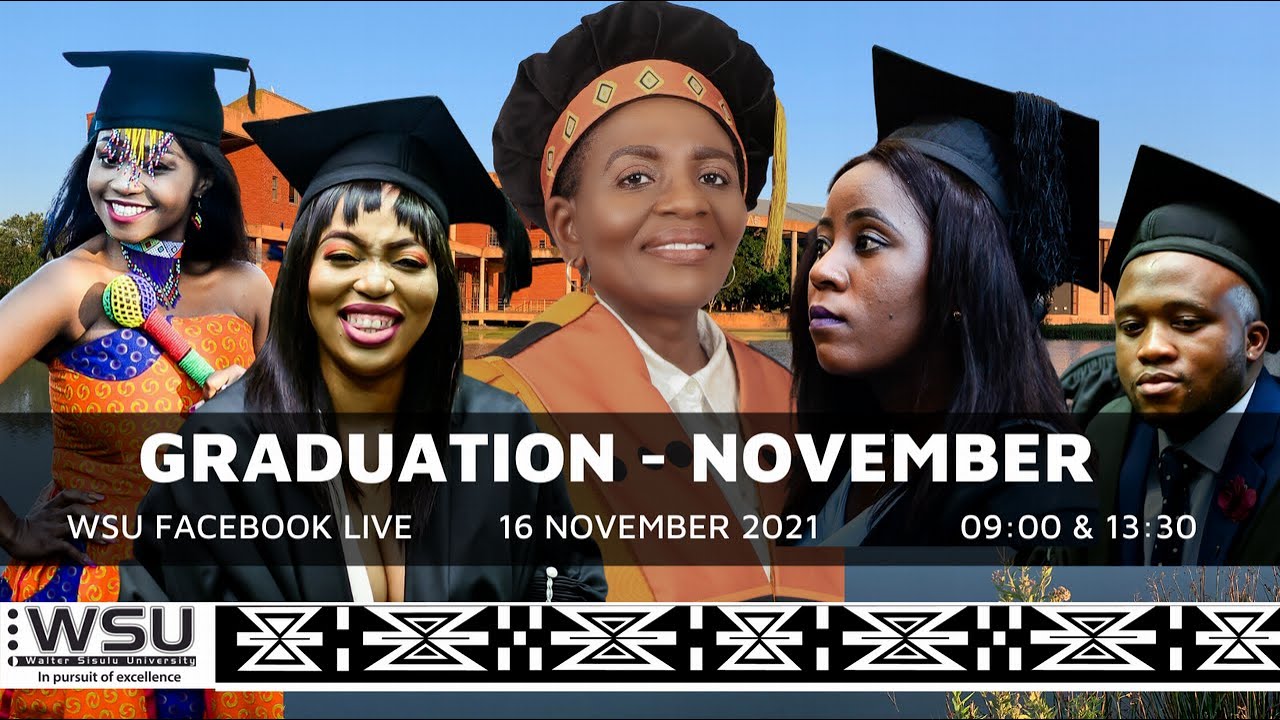 Walter Sisulu University -November 2021 - Graduation - Morning Session