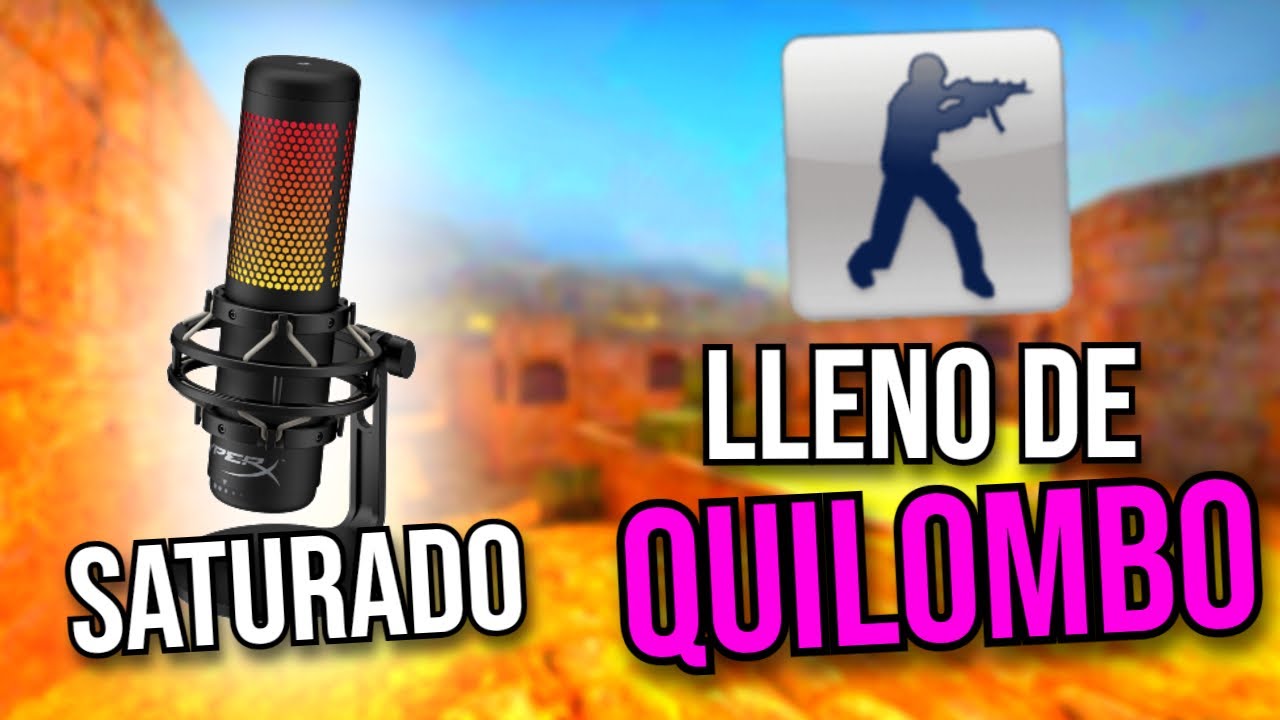 CS 1.6 LLENO DE QUILOMBO