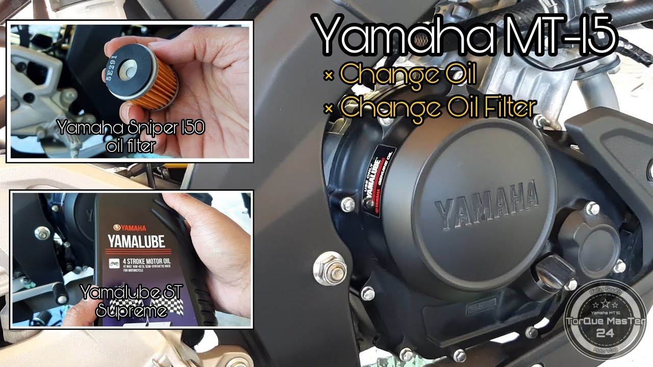 Yamaha MT-15 Super Easy Change Oil using | ST-Supreme Engine Oil - Sniper 150 Oil Filter |