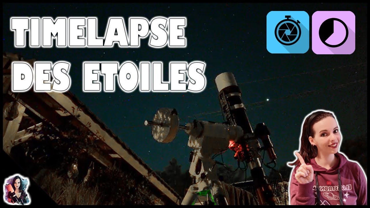 FAIRE UN TIMELAPSE DES &Eacute;TOILES AU SMARTPHONE ! ⭐🌟✨